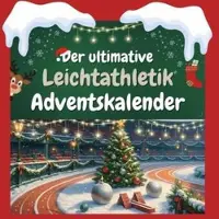 Sonstige Verlage Der ultimative Leichtathletik-Adventskalender