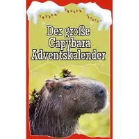 Sonstige Verlage Der große Capybara-Adventskalender