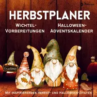 Sonstige Verlage Herbst Planer Tagesplaner für Wichtelvorbereitung, Halloween-Adventskalender Countdown, Wichtelaktivitäten Schabernack Streiche Wichteltür, Kalender Vorweihnachtszeit