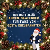 Sonstige Verlage Der inoffizielle Adventskalender für Fans von Costa Kreuzfahrten
