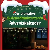Sonstige Verlage Der ultimative Systemadministratoren-Adventskalender
