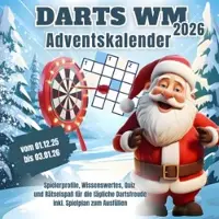 Sonstige Verlage Darts-Adventskalender zur WM-Vorbereitung: Spielerprofile, Quiz & WM-Spielplan