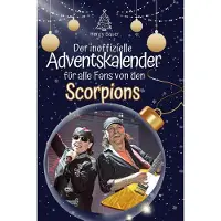 Sonstige Verlage Der inoffizielle Adventskalender für alle Fans von den Scorpions