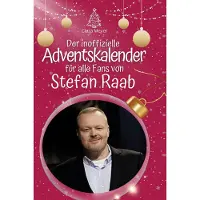 Sonstige Verlage Der inoffizielle Adventskalender für alle Fans von Stefan Raab