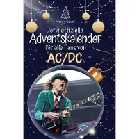 Sonstige Verlage Der inoffizielle Adventskalender für alle Fans von AC/DC