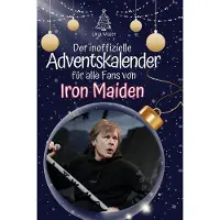 Sonstige Verlage Der inoffizielle Adventskalender für alle Fans von Iron Maiden