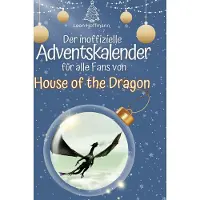Sonstige Verlage Der inoffizielle Adventskalender für alle Fans von House of the Dragon