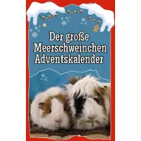 Sonstige Verlage Der große Meerschweinchen-Adventskalender