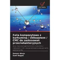 Sonstige Verlage Verbundfolien mit Curcumin / Chitosan / CMCs für antimikrobielle Anwendungen