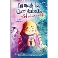 Sonstige Verlage Ein magischer Adventskalender mit 24 Weihnachtsgeschichten