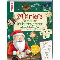 Sonstige Verlage 24 Briefe vom Weihnachtsmann. Adventskalender-Post zum Basteln, Malen und Staunen