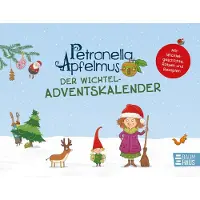 Sonstige Verlage Petronella Apfelmus - Der Wichtel-Adventskalender