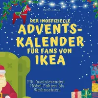 27Amigos Der inoffizielle Adventskalender für Fans von Ikea