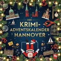 Sonstige Verlage Der Krimi-Adventskalender Hannover