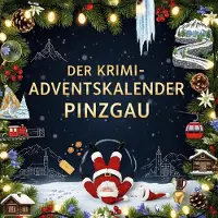 Sonstige Verlage Der Krimi-Adventskalender Pinzgau