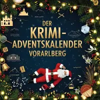 Sonstige Verlage Der Krimi-Adventskalender Vorarlberg