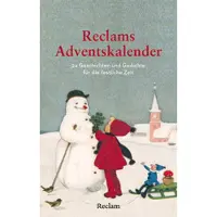 Reclam Reclams Adventskalender. 24 Geschichten und Gedichte für die festliche Zeit