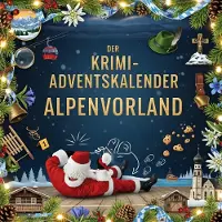 Sonstige Verlage Der Krimi-Adventskalender Alpenvorland