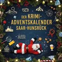 Sonstige Verlage Der Krimi-Adventskalender Saar-Hunsrück