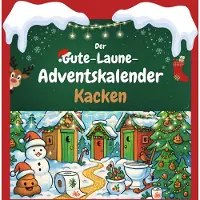 Sonstige Verlage Der Gute-Laune-Adventskalender Kacken