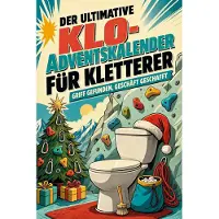Sonstige Verlage Der ultimative Klo-Adventskalender für Kletterer