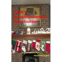 Sonstige Verlage Hank's Adventskalender Geschichten