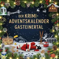 Sonstige Verlage Der Krimi-Adventskalender Gasteinertal