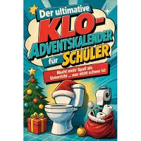 Sonstige Verlage Der ultimative Klo-Adventskalender für Schüler
