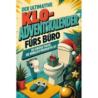 Tiptop Der ultimative Klo-Adventskalender fürs Büro