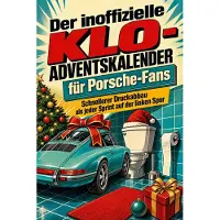 Sonstige Verlage Der inoffizielle Klo-Adventskalender für Porsche-Fans
