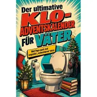 Sonstige Verlage Der ultimative Klo-Adventskalender für Väter