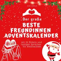 Sonstige Verlage Der grosse Beste Freundinnen-Adventskalender