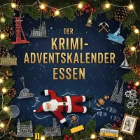 Sonstige Verlage Der Krimi-Adventskalender Essen