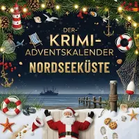 Sonstige Verlage Der Krimi-Adventskalender Nordseeküste