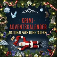 Sonstige Verlage Der Krimi-Adventskalender Nationalpark Hohe Tauern