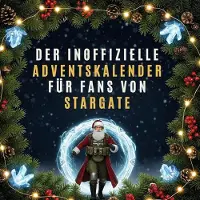 Sonstige Verlage Der inoffizielle Adventskalender für Fans von Stargate