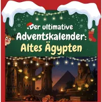 Sonstige Verlage Der ultimative Adventskalender: Altes Ägypten