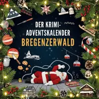 Sonstige Verlage Der Krimi-Adventskalender Bregenzerwald