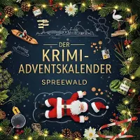 Sonstige Verlage Der Krimi-Adventskalender Spreewald