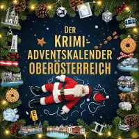 Sonstige Verlage Der Krimi-Adventskalender Oberösterreich