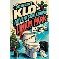 Sonstige Verlage Der ultimative Klo-Adventskalender für Fans von Linkin Park