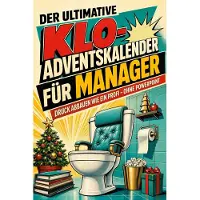 Sonstige Verlage Der ultimative Klo-Adventskalender für Manager