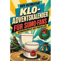 Tiptop Der ultimative Klo-Adventskalender für Sumo-Fans