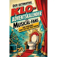 Sonstige Verlage Der ultimative Klo-Adventskalender für Musical-Fans