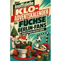 Tiptop Der inoffizielle Klo-Adventskalender für Füchse Berlin-Fans