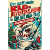 Sonstige Verlage Der inoffizielle Klo-Adventskalender für Kölner Haie-Fans