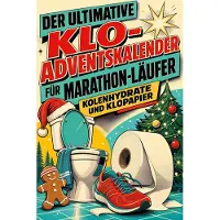 Sonstige Verlage Der ultimative Klo-Adventskalender für Marathon-Läufer