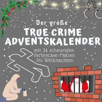 Sonstige Verlage Der grosse True Crime Adventskalender
