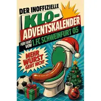 Sonstige Verlage Der inoffizielle Klo-Adventskalender für Fans vom 1. FC Schweinfurt 05