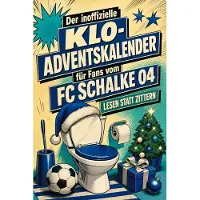 Sonstige Verlage Der inoffizielle Klo-Adventskalender für Fans vom FC Schalke 04